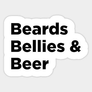 Beards Bellies & Beer Sticker